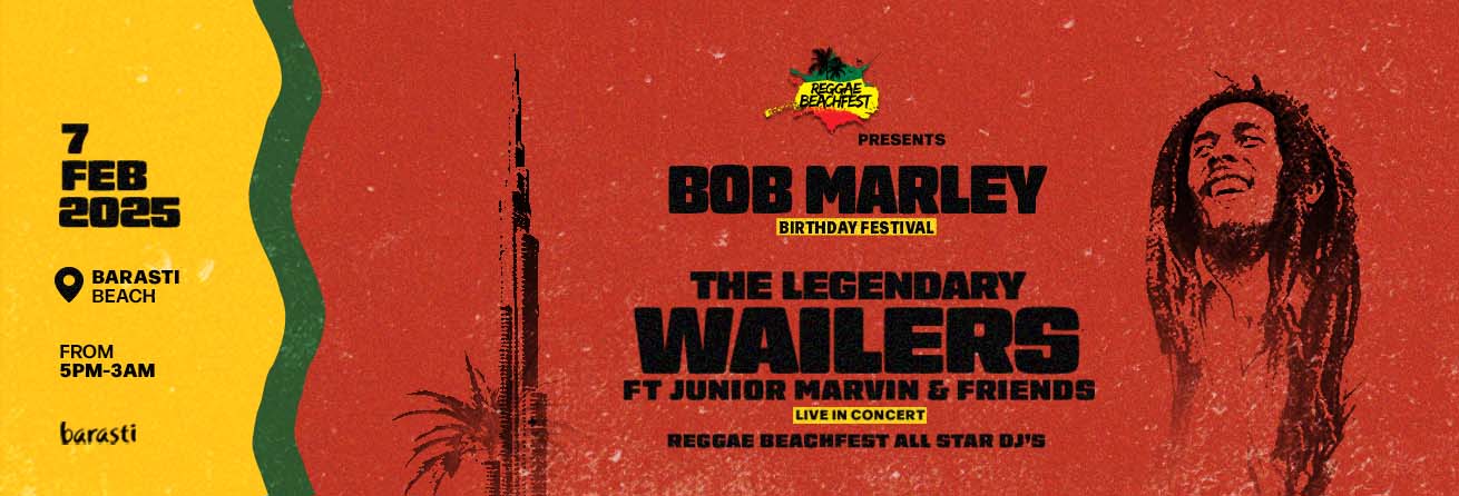 Bob Marley’s Birthday Festival: The Legendary Wailers Live in Barasti!