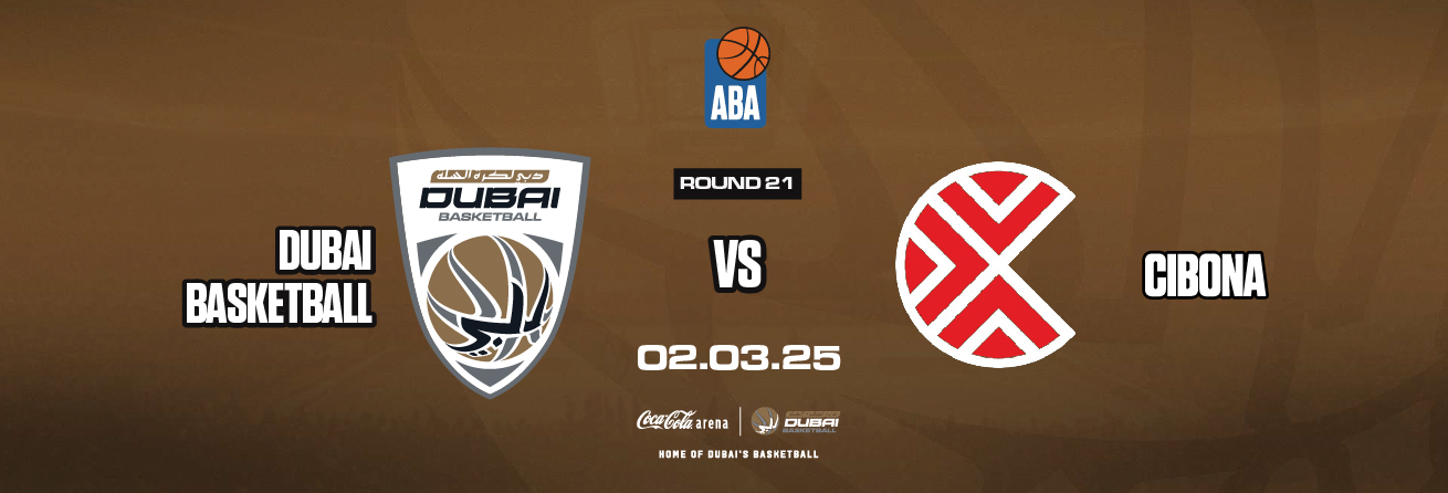 DUBAI BASKETBALL VS CIBONA