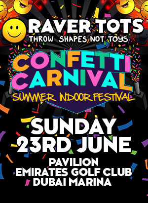 Raver Tots Dubai  - Confetti Carnival  poster