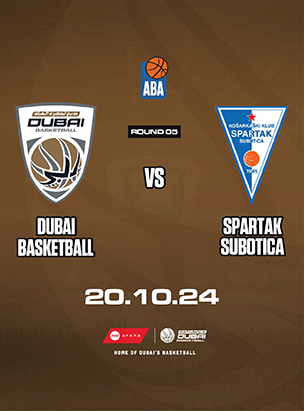 DUBAI BASKETBALL VS SPARTAK SUBOTICA poster