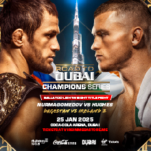 ROAD TO DUBAI - CHAMPIONS SERIES: NURMAGOMEDOV VS HUGHES