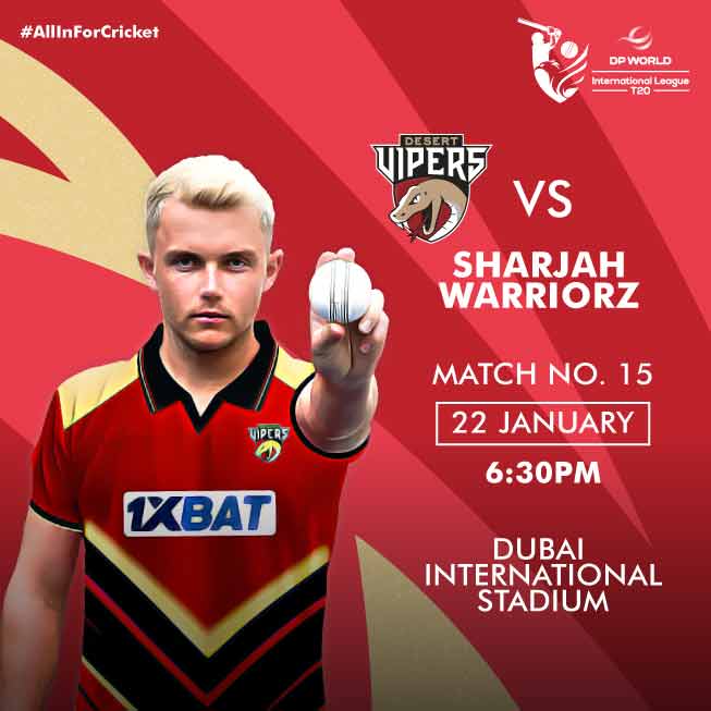 Desert Vipers vs  Sharjah Warriorz Match 15 DP World ILT20 2025